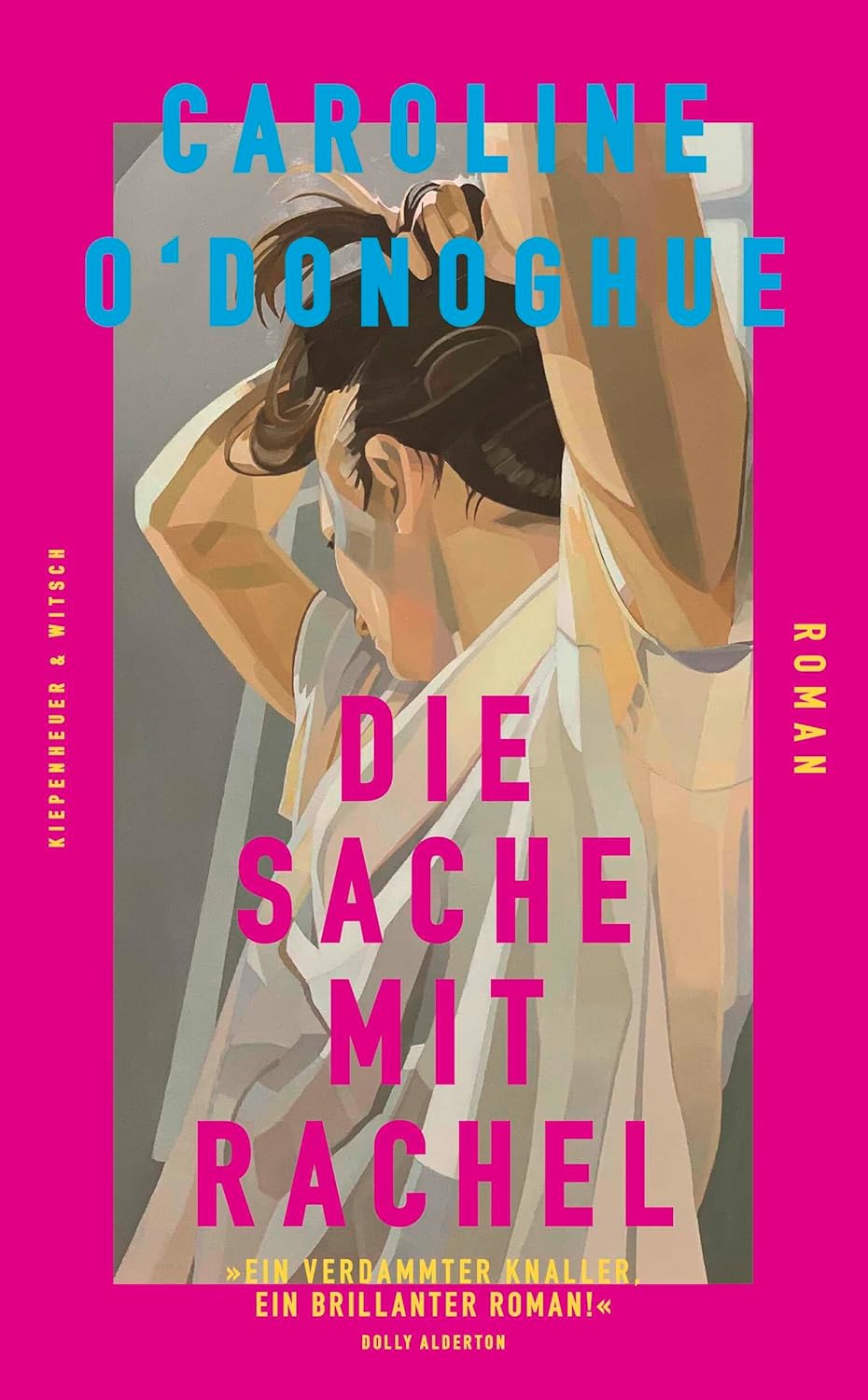 Cover Die Sache mit Rachel Caroline O'Donoghue