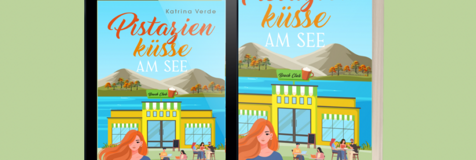 Pistazienküsse am See E-Book und Taschenbuch Katrina Verde